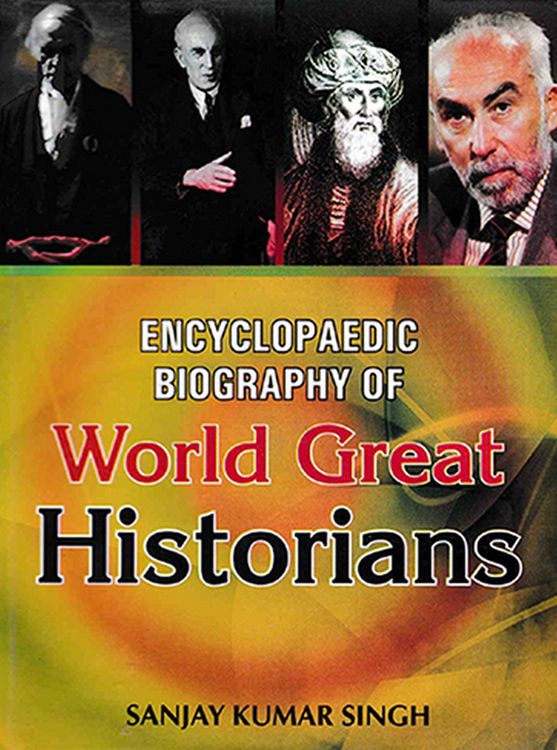 Produktbild: Encyclopaedic Biography Of World Great Historians