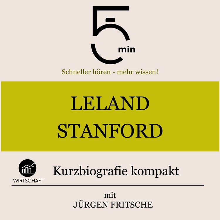 Produktbild: Leland Stanford: Kurzbiografie kompakt