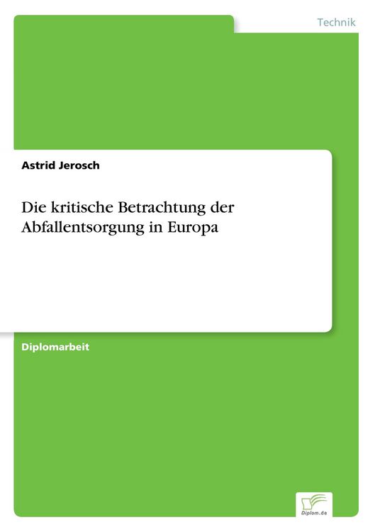 Produktbild: Die kritische Betrachtung der Abfallentsorgung in Europa