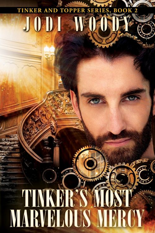 Produktbild: Tinkers Most Marvelous Mercy (Tinker and Topper, #2)
