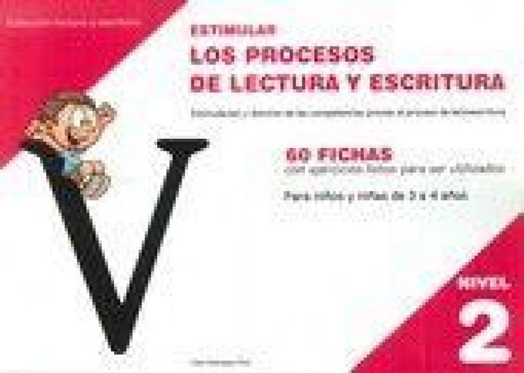 Produktbild: Estimular los procesos de lectura y escritura : nivel 2 : estimulaci&oacute;n y dominio de las competencias previas al proceso de lectoescritura