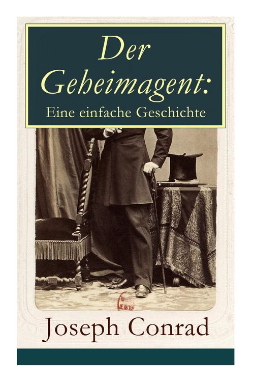 Produktbild: Der Geheimagent: Eine Einfache Geschichte