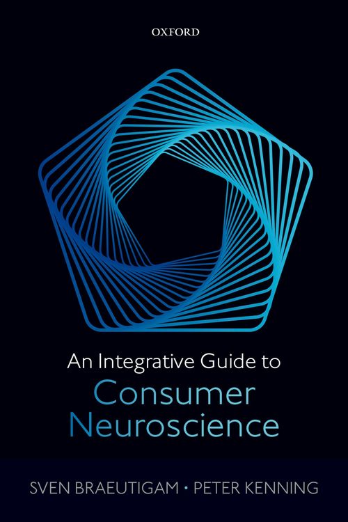 Produktbild: An Integrative Guide to Consumer Neuroscience