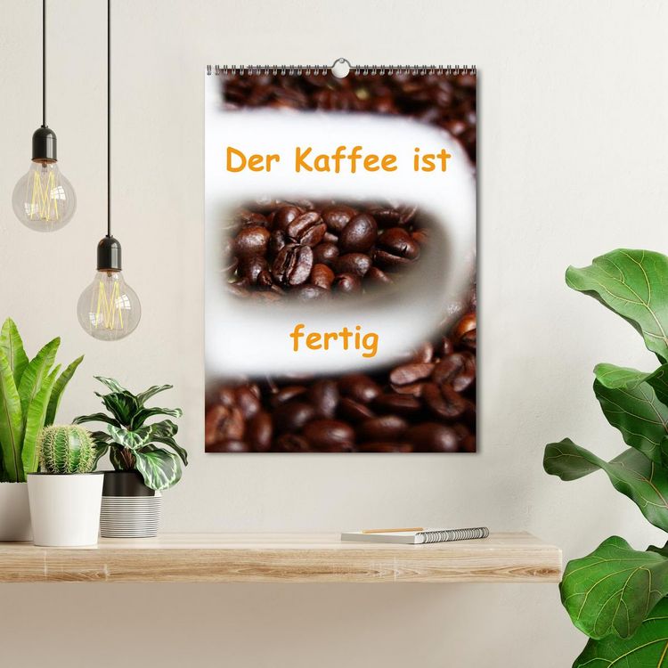 Produktbild: Der Kaffee ist fertig (Wandkalender 2026 DIN A3 hoch), CALVENDO Monatskalender