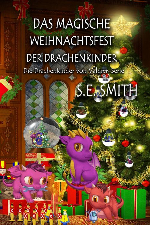 Produktbild: Das magische Weihnachtsfest der Drachenkinder (Die Drachenf&uuml;rsten von Valdier)