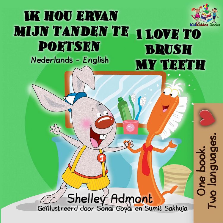 Produktbild: Ik hou ervan mijn tanden te poetsen I Love to Brush My Teeth (Dutch English Bilingual Edition)