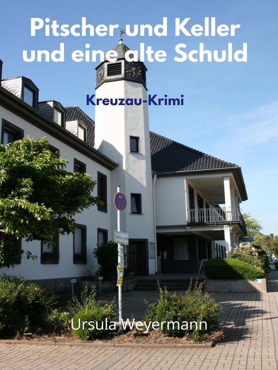 Produktbild: Pitscher und Keller und eine alte Schuld