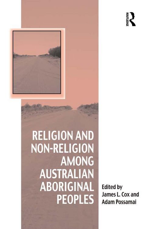 Produktbild: Religion and Non-Religion among Australian Aboriginal Peoples