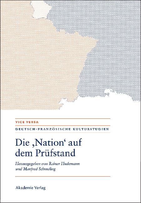 Produktbild: Die "Nation" auf dem Pr&uuml;fstand/La "Nation" en question/Questioning the "Nation"