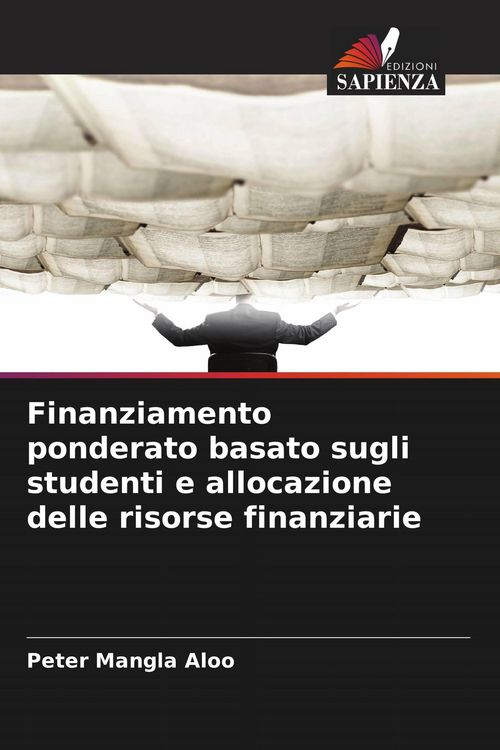 Produktbild: Finanziamento ponderato basato sugli studenti e allocazione delle risorse finanziarie