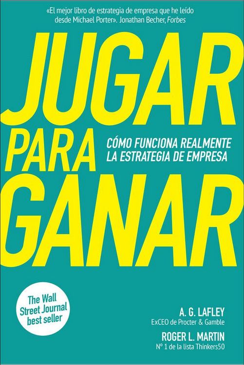 Produktbild: Jugar para ganar : c&oacute;mo funciona realmente la estrategia de empresa