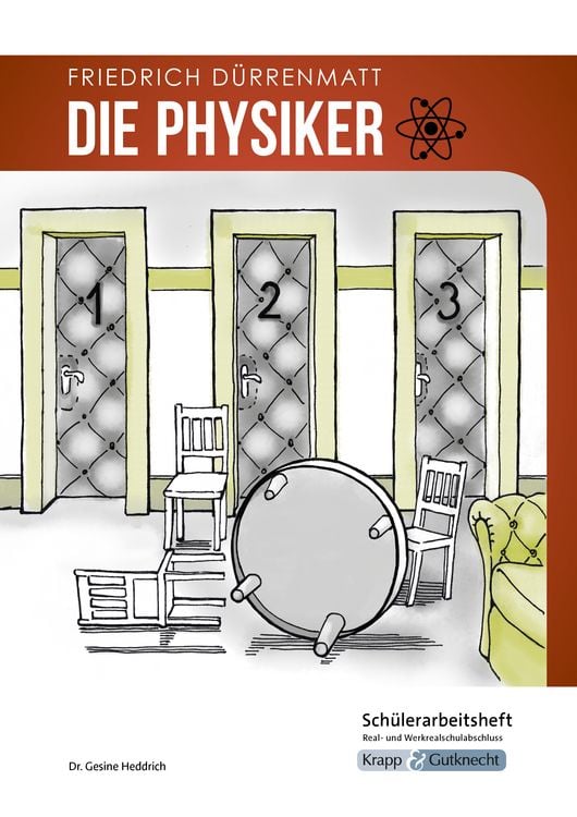 Produktbild: Die Physiker - Friedrich Dürrenmatt - Schülerarbeitsheft - Real- und Werkrealschule