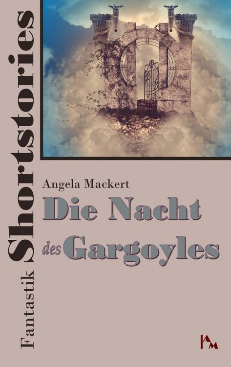 Produktbild: Fantastik Shortstories: Die Nacht des Gargoyles