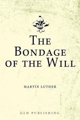 Produktbild: The Bondage of the Will