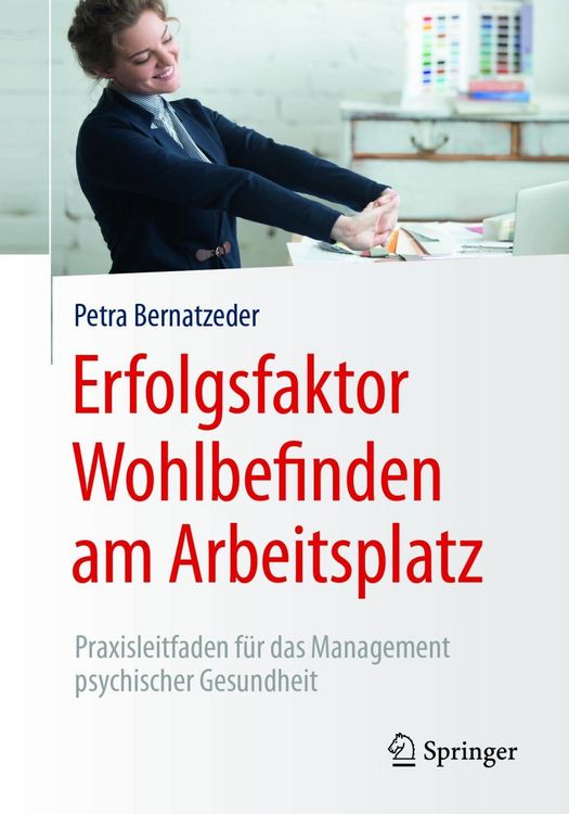 Produktbild: Erfolgsfaktor Wohlbefinden am Arbeitsplatz