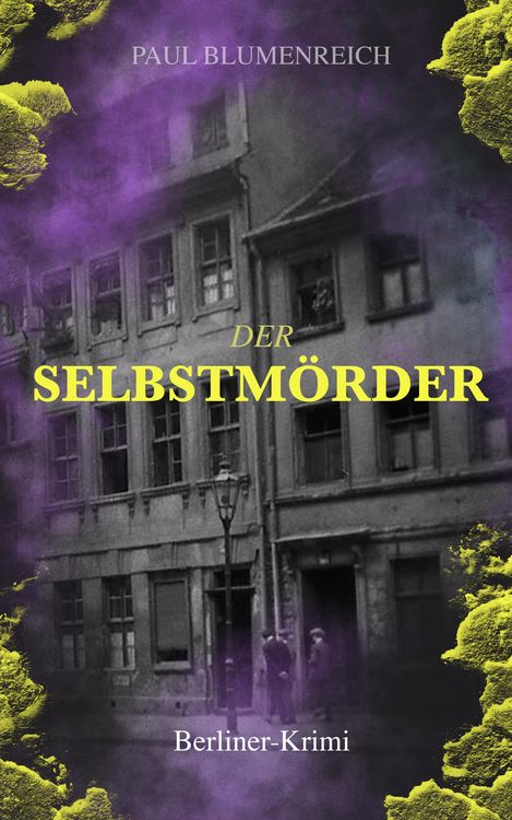 Produktbild: Der Selbstm&ouml;rder (Berliner-Krimi)