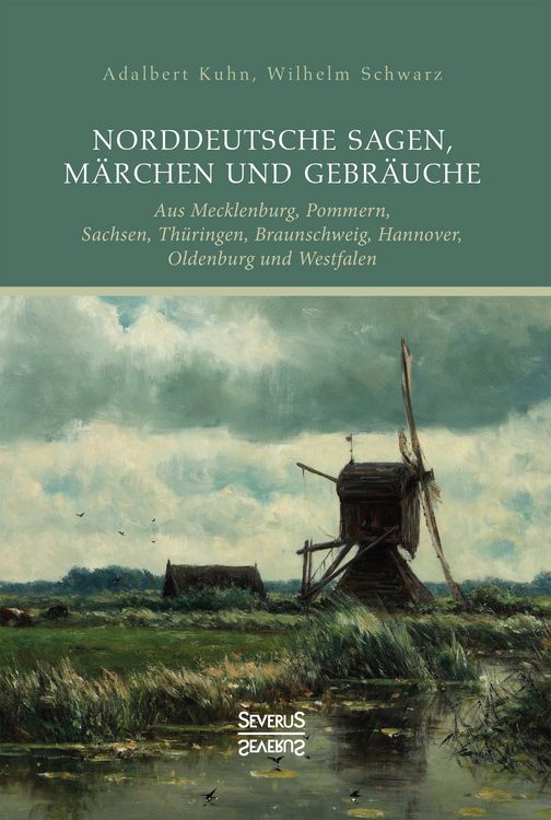 Produktbild: Norddeutsche Sagen, M&auml;rchen und Gebr&auml;uche