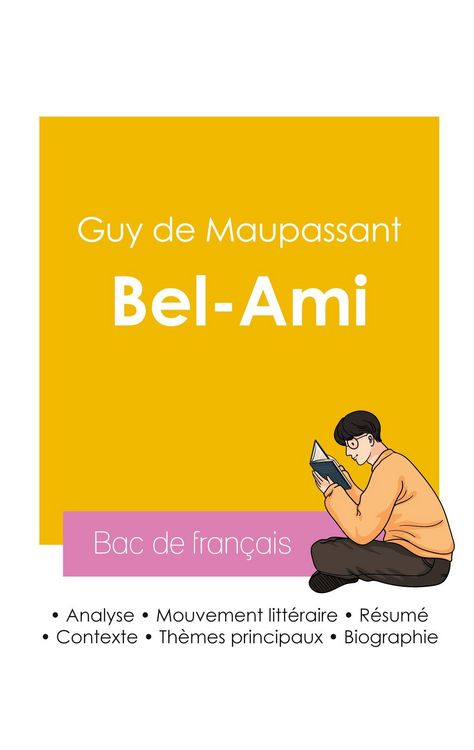 Produktbild: R&eacute;ussir son Bac de fran&ccedil;ais 2026 : Analyse du roman Bel-Ami de Maupassant