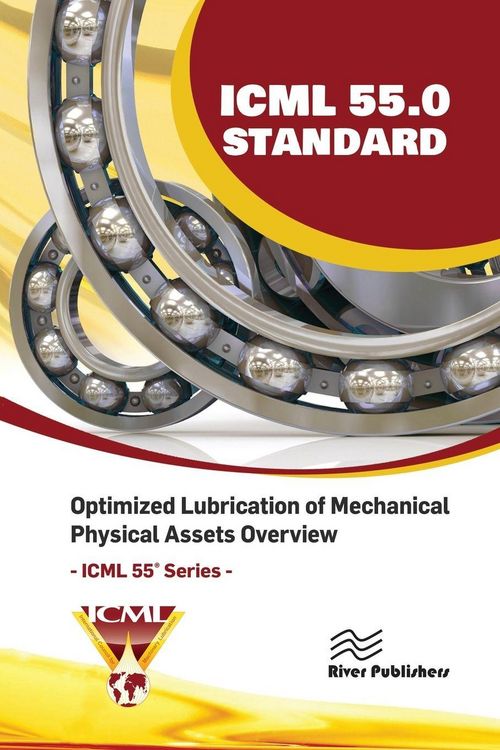 Produktbild: ICML 55.0 - Optimized Lubrication of Mechanical Physical Assets Overview