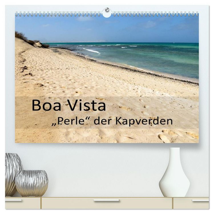 Produktbild: Boa Vista - Perle der Kapverden (hochwertiger Premium Wandkalender 2026 DIN A2 quer), Kunstdruck in Hochglanz