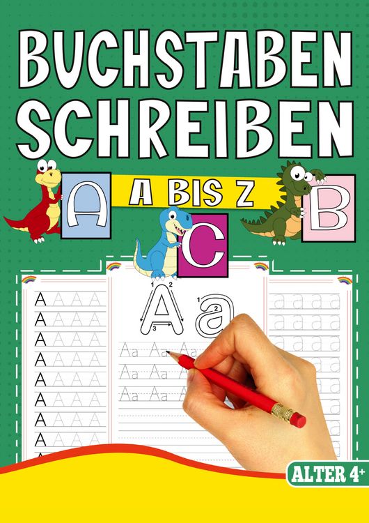 Produktbild: Buchstaben Schreiben A bis Z &ndash; Das Dino Lernheft f&uuml;r Kinder ab 4 Jahren