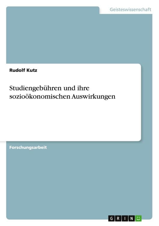 Produktbild: Studiengeb&uuml;hren und ihre sozio&ouml;konomischen Auswirkungen