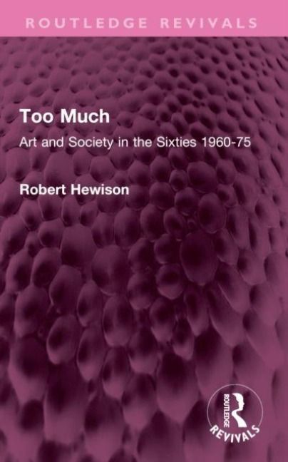 Produktbild: Hewison, R: Too Much