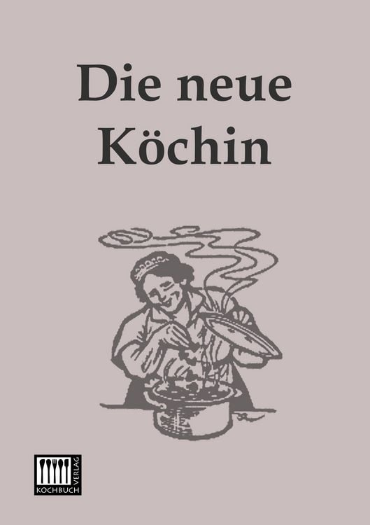 Produktbild: Die neue K&ouml;chin