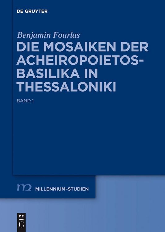 Produktbild: Die Mosaiken der Acheiropoietos-Basilika in Thessaloniki