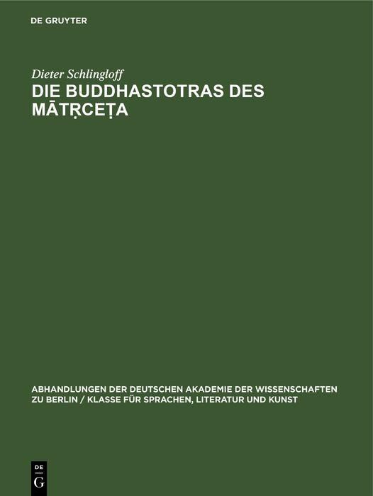 Produktbild: Die Buddhastotras des M&iquest;t&iquest;ce&iquest;a