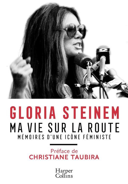 Produktbild: Ma vie sur la route : m&eacute;moires d'une ic&ocirc;ne f&eacute;ministe