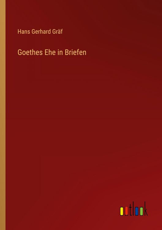 Produktbild: Goethes Ehe in Briefen