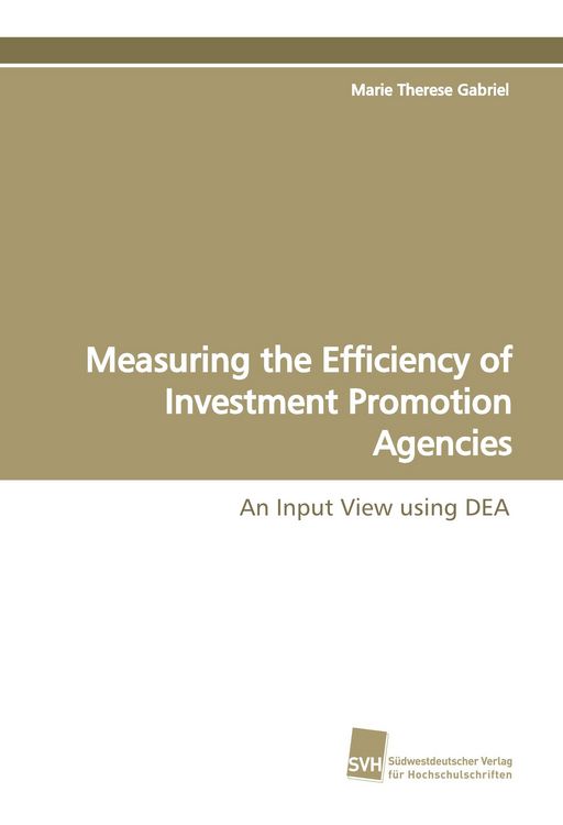 Produktbild: Measuring the Efficiency of Investment Promotion Agencies