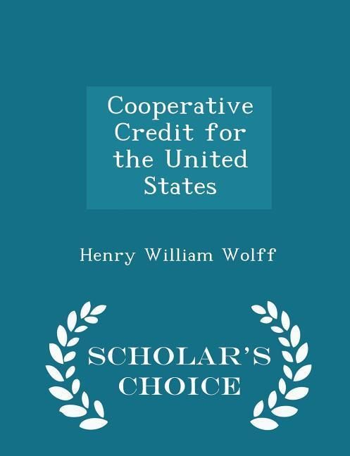 Produktbild: Cooperative Credit for the United States - Scholar's Choice Edition