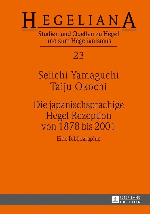 Produktbild: Die japanischsprachige Hegel-Rezeption von 1878 bis 2001
