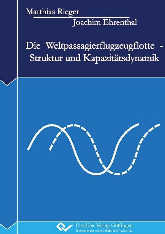 Produktbild: Die Weltpassagierflugzeugflotte - Struktur und Kapazit&auml;tsdynamik