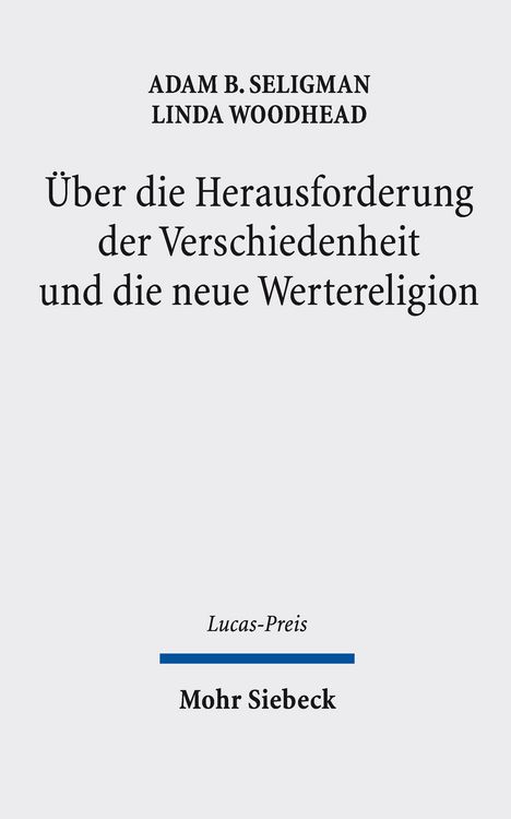 Produktbild: &Uuml;ber die Herausforderung der Verschiedenheit und die neue Wertereligion