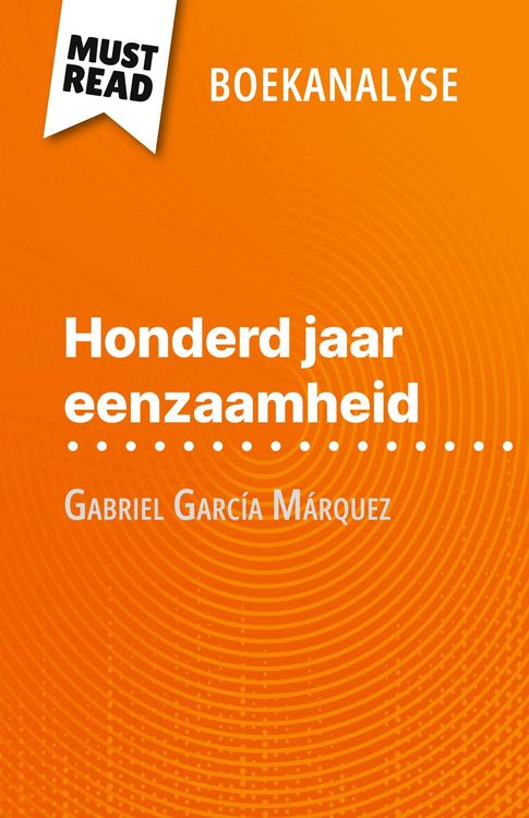 Produktbild: Honderd jaar eenzaamheid van Gabriel Garc&iacute;a M&aacute;rquez (Boekanalyse)
