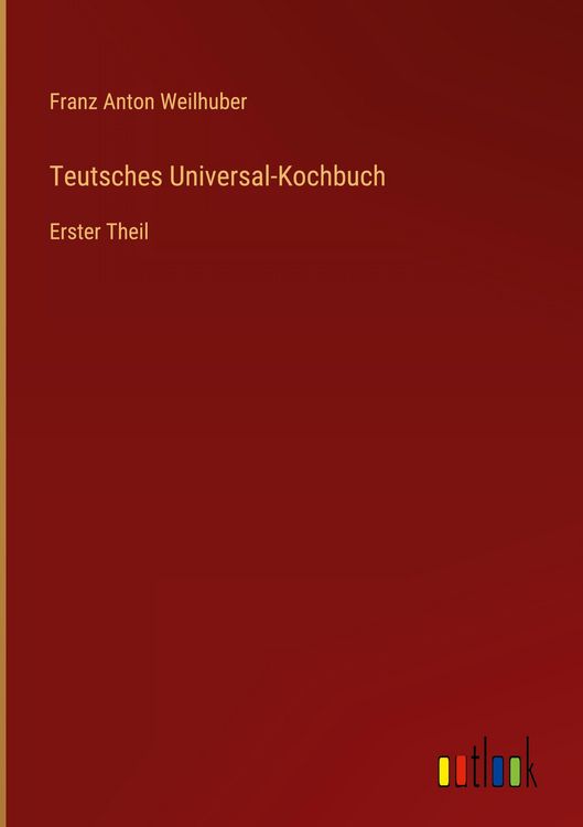 Produktbild: Teutsches Universal-Kochbuch