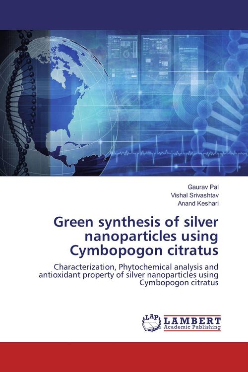 Produktbild: Green synthesis of silver nanoparticles using Cymbopogon citratus