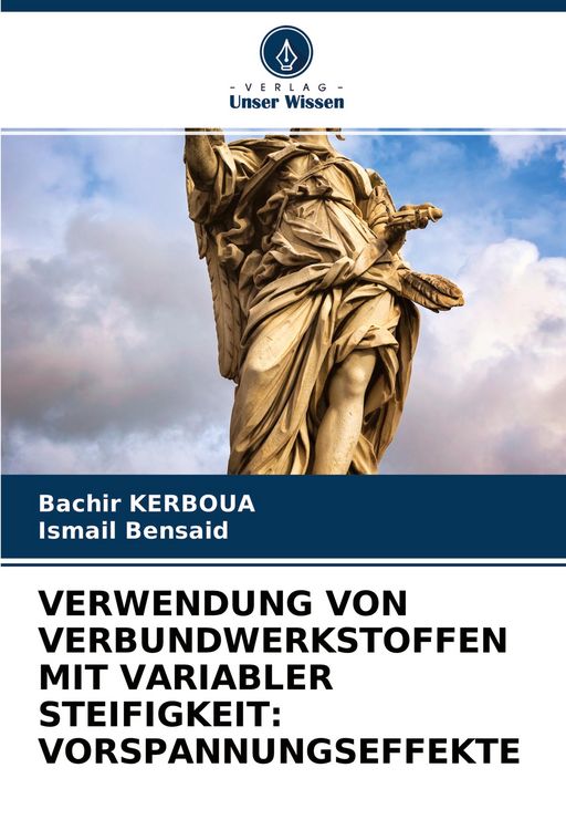 Produktbild: Verwendung von Verbundwerkstoffen mit Variabler Steifigkeit: Vorspannungseffekte