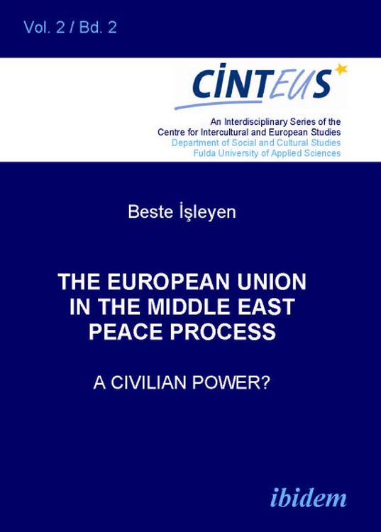 Produktbild: The European Union in the Middle East Peace Process. A Civilian Power?