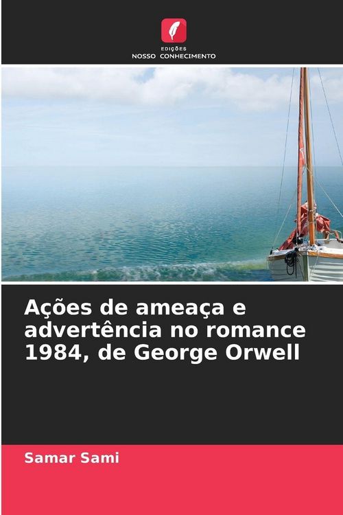 Produktbild: A&ccedil;&otilde;es de amea&ccedil;a e advert&ecirc;ncia no romance 1984, de George Orwell