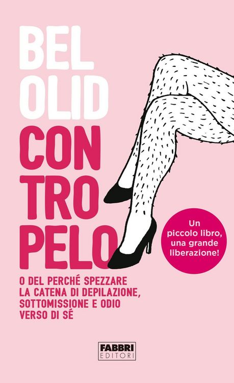 Produktbild: Contropelo. O del perch&eacute; spezzare la catena di depilazione, sottomissione e odio verso di s&eacute;