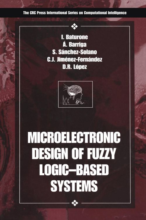 Produktbild: Microelectronic Design of Fuzzy Logic-Based Systems