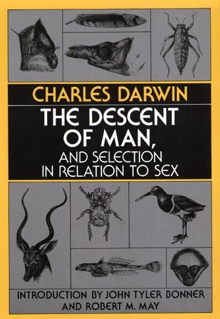 Produktbild: The Descent of Man, and Selection in Relation to Sex