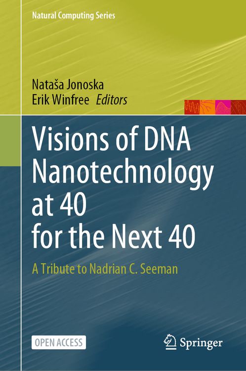 Produktbild: Visions of DNA Nanotechnology at 40 for the Next 40