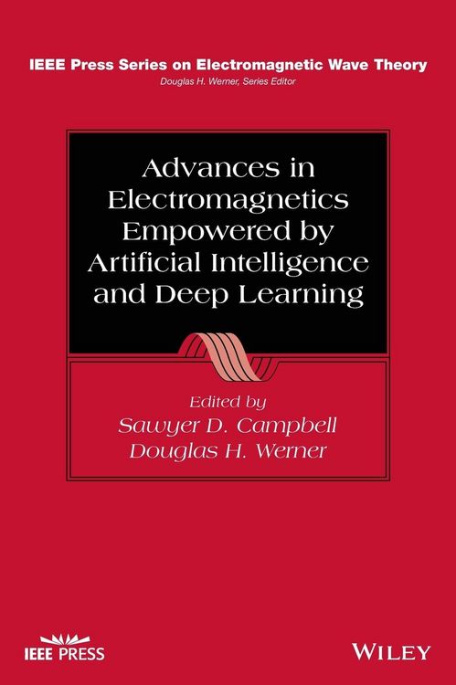 Produktbild: Advances in Electromagnetics Empowered by Artificial Intelligence and Deep Learning