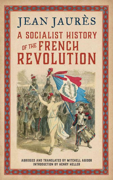 Produktbild: Jaures, J: Socialist History of the French Revolution