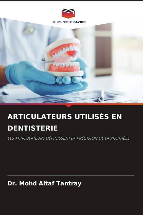 Produktbild: Articulateurs Utilis&eacute;s En Dentisterie